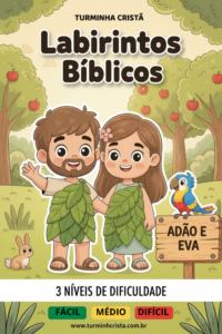 Labirintos Bíblicos Infantil – Adão e Eva | 3 Níveis (Fácil, Médio e Difícil)
