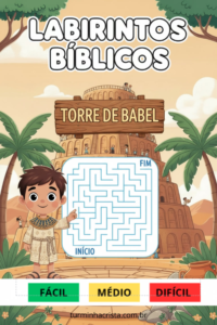 Labirintos Bíblicos Infantil – Torre de Babel | 3 Níveis (Fácil, Médio e Difícil)
