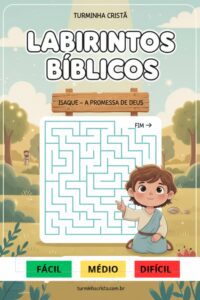 Labirintos Bíblicos Infantil – Isaque: A Promessa de Deus | 3 Níveis (Fácil, Médio e Difícil)
