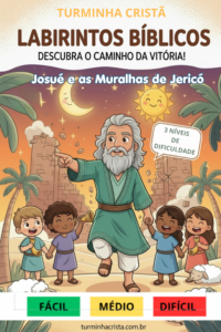 Labirintos Bíblicos Infantil – Josué e as Muralhas de Jericó | 3 Níveis (Fácil, Médio e Difícil)